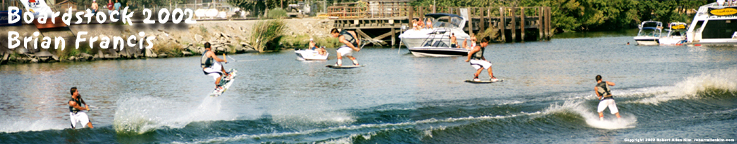 Boardstock 2002: Brian Francis photos
